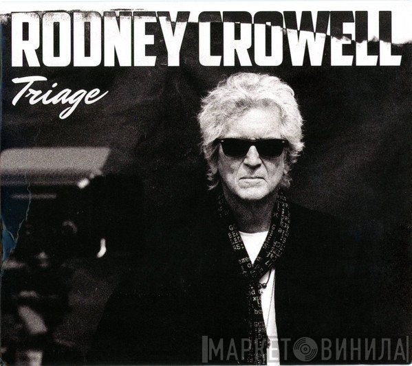 Rodney Crowell  - Triage