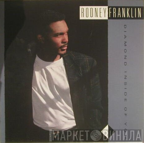 Rodney Franklin - Diamond Inside Of You