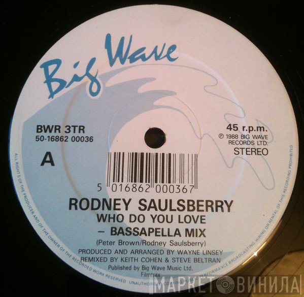 Rodney Saulsberry - Who Do You Love