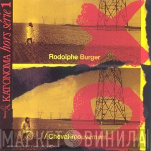 Rodolphe Burger  - Cheval - Mouvement