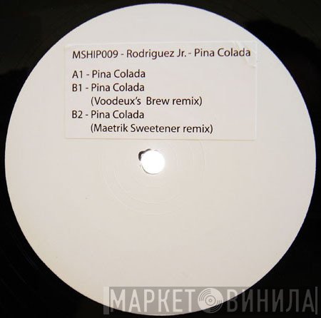 Rodriguez Jr.  - Pina Colada