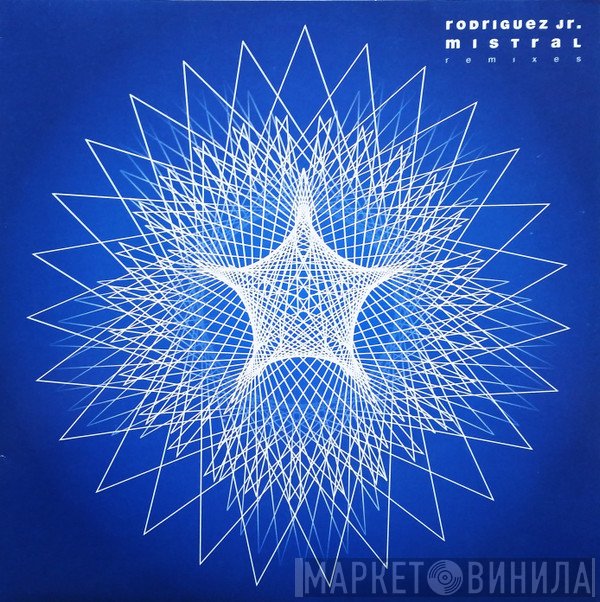 Rodriguez Jr.  - Mistral (Remixes)