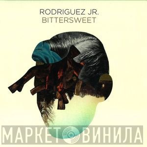 Rodriguez Jr.  - Bittersweet