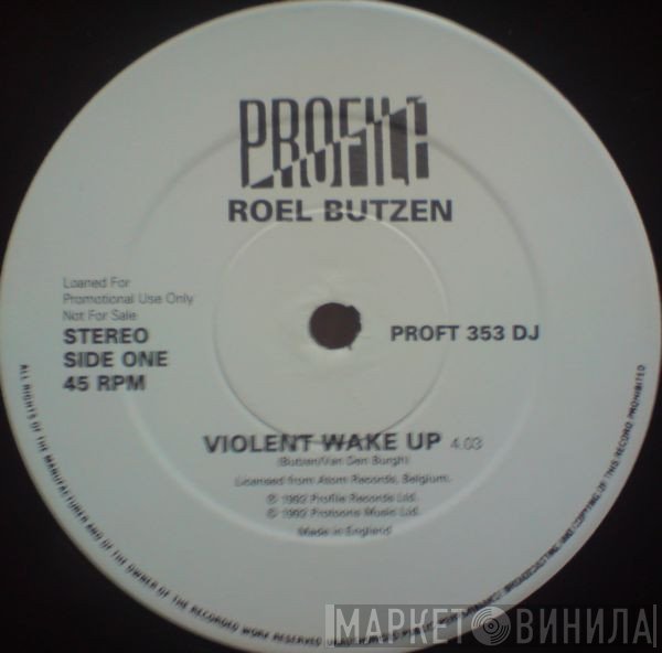 Roel Butzen - Violent Wake-Up