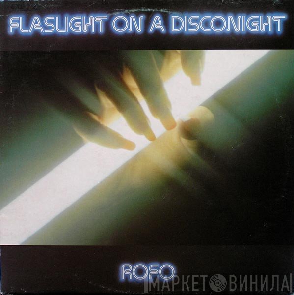 Rofo  - Flashlight On A Disconight