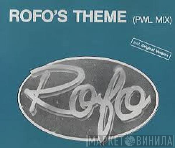 Rofo  - Rofo's Theme (PWL Mix)