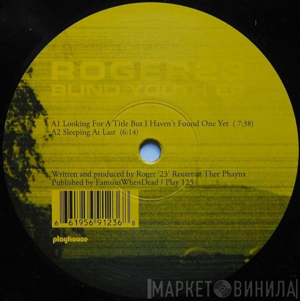 Roger 23 - Blind Youth EP