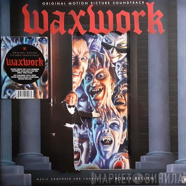 Roger Bellon - Waxwork Original Motion Picture Soundtrack