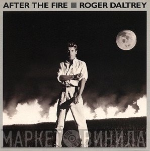 Roger Daltrey - After The Fire