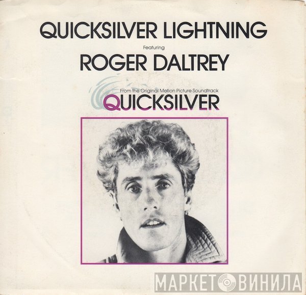 Roger Daltrey  - Quicksilver Lightning