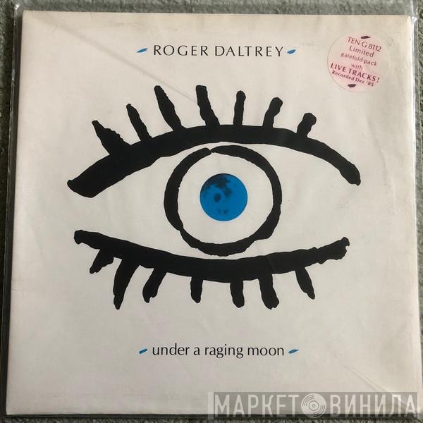Roger Daltrey  - Under A Raging Moon