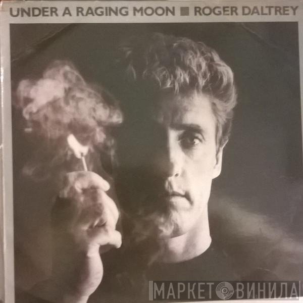 Roger Daltrey  - Under A Raging Moon