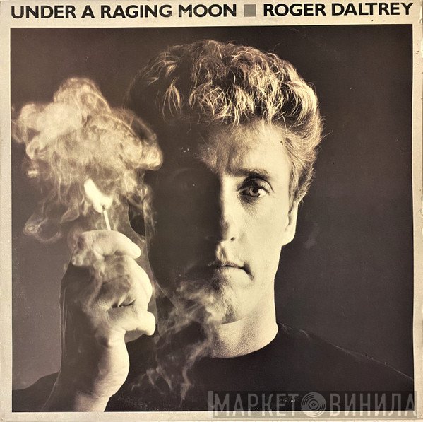 Roger Daltrey  - Under A Raging Moon