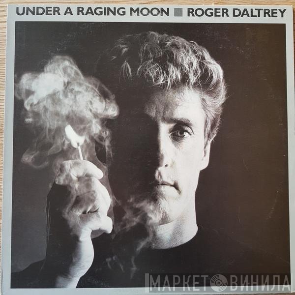 Roger Daltrey  - Under A Raging Moon