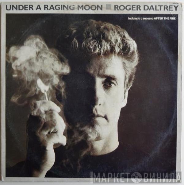 Roger Daltrey  - Under A Raging Moon