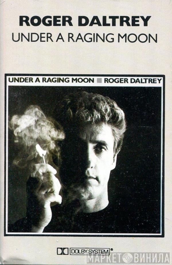 Roger Daltrey  - Under A Raging Moon