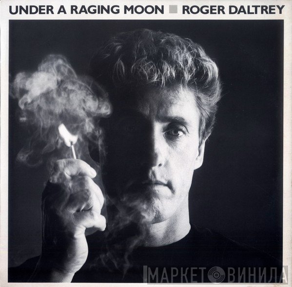 Roger Daltrey  - Under A Raging Moon