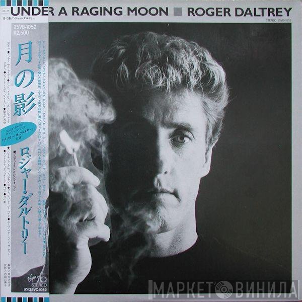 Roger Daltrey  - Under A Raging Moon