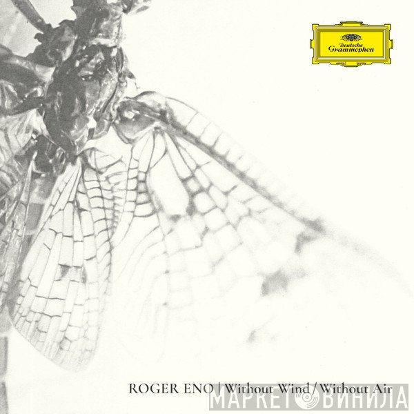 Roger Eno - Without Wind, Without Air