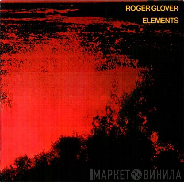 Roger Glover  - Elements