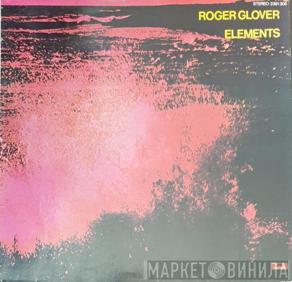Roger Glover  - Elements