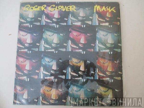 Roger Glover  - Mask