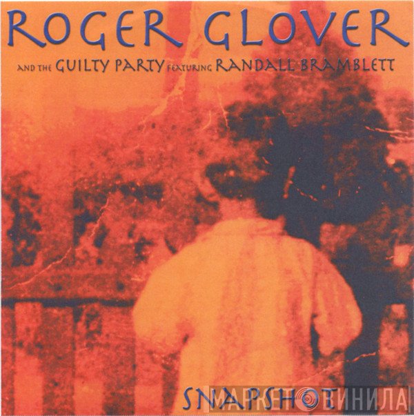 Roger Glover, Randall Bramblett, Guilty Party - Snapshot