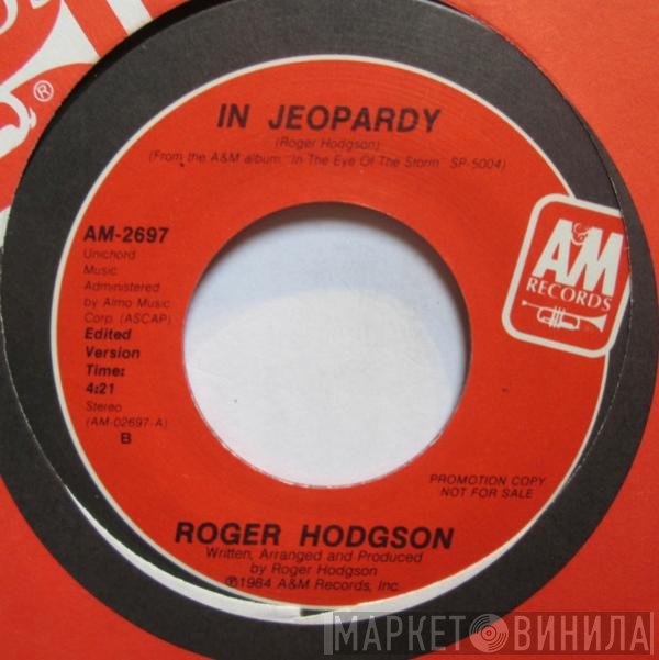 Roger Hodgson  - In Jeopardy