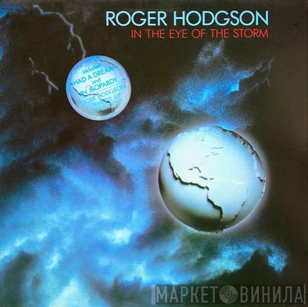 Roger Hodgson  - In The Eye Of The Storm