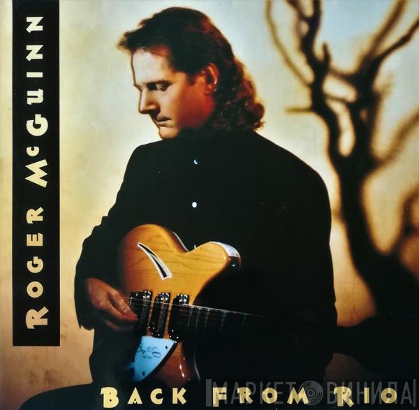 Roger McGuinn  - Back From Rio