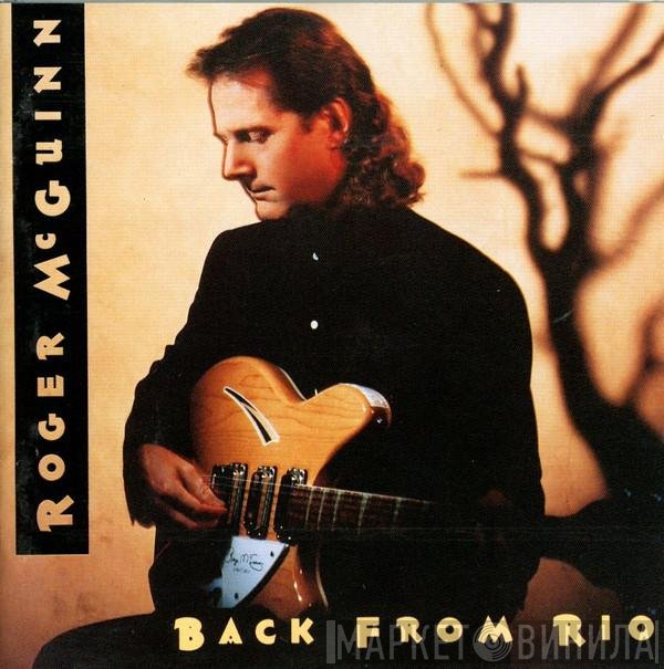 Roger McGuinn  - Back From Rio