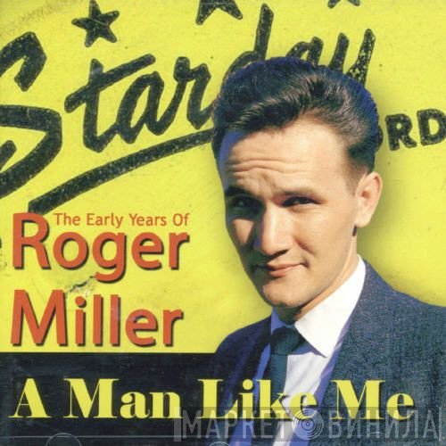 Roger Miller - A Man Like Me