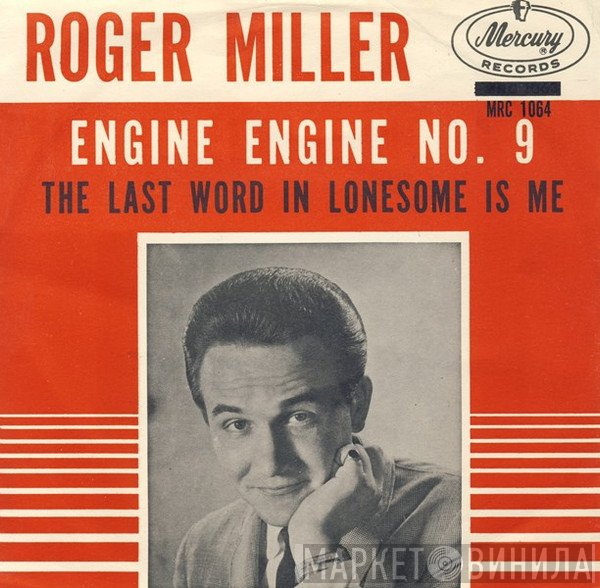 Roger Miller  - Engine Engine #9
