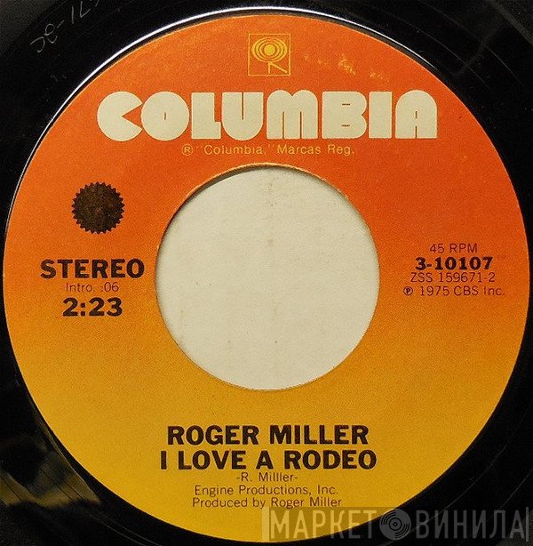 Roger Miller  - I Love A Rodeo