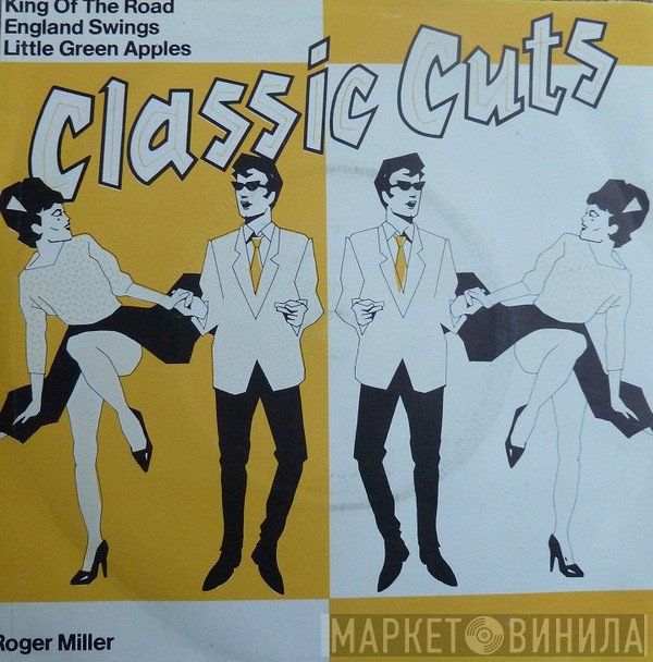 Roger Miller - King Of The Road / England Swings / Little Green Apples