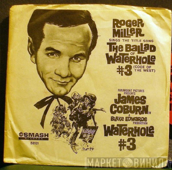 Roger Miller - The Ballad Of Water Hole #3 / Rainbow Valley