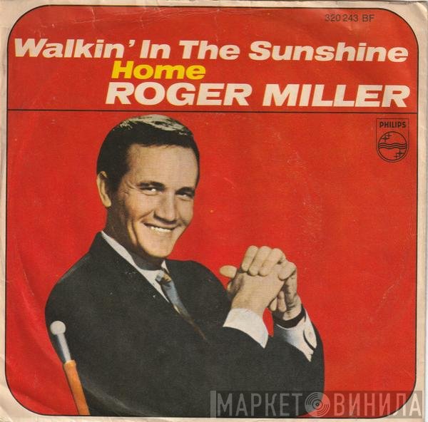 Roger Miller  - Walkin' In The Sunshine