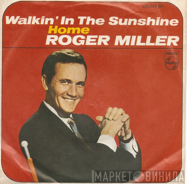 Roger Miller - Walkin' In The Sunshine