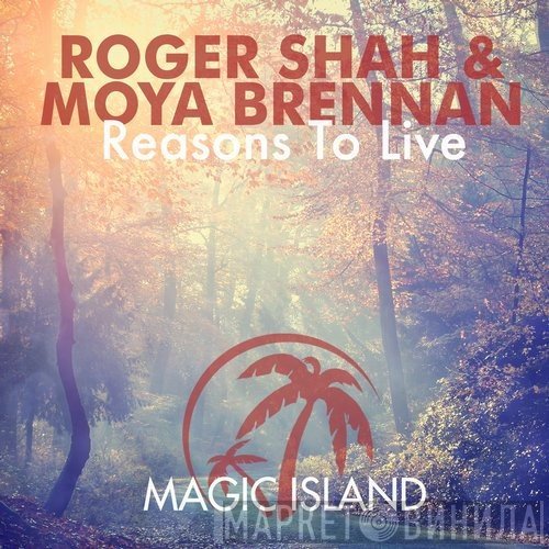 Roger P. Shah & Maire Brennan  - Reasons To Live