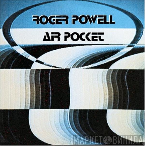 Roger Powell - Air Pocket
