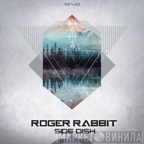 Roger Rabbit   - Side Dish