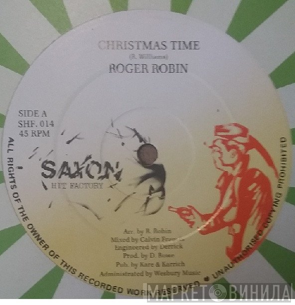 Roger Robin - Christmas Time / Because It's Christmas