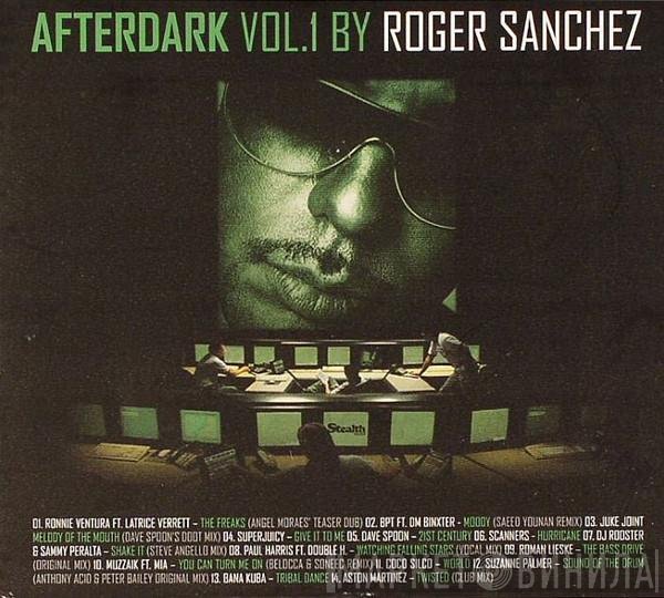 Roger Sanchez / Tom Stephan  - Afterdark Vol.1