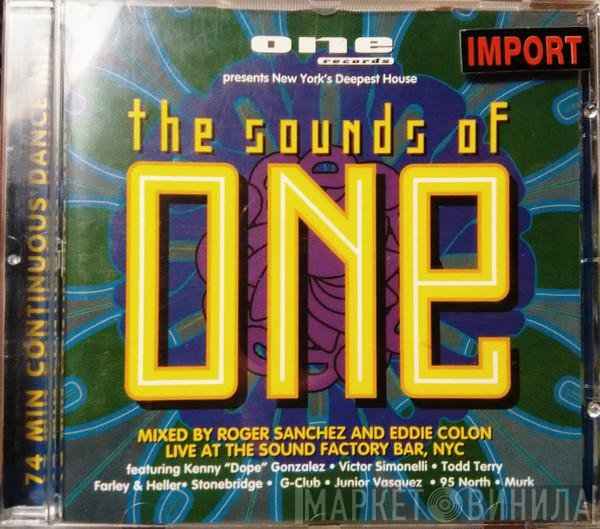 Roger Sanchez, Eddie Colon - The Sounds Of One