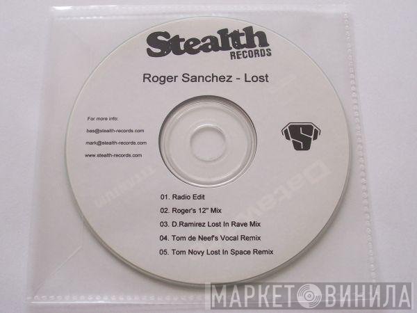 Roger Sanchez  - Lost