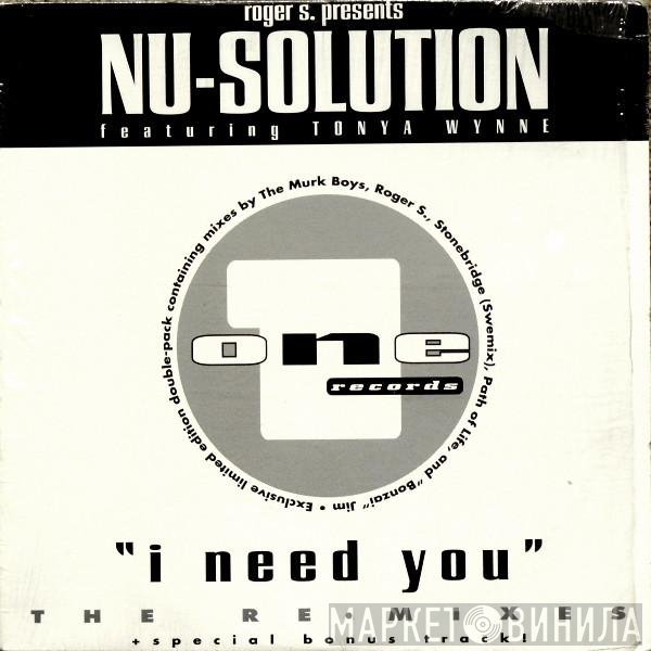 Roger Sanchez, Nu-Solution, Tonya Wynne - I Need You (The Remixes)