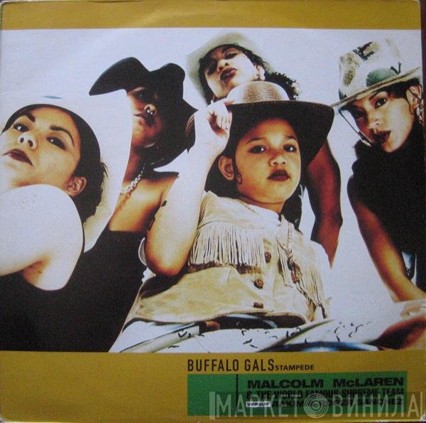 Roger Sanchez, Rakim, Malcolm McLaren, World's Famous Supreme Team - Buffalo Gals Stampede