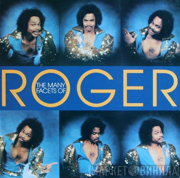 Roger Troutman  - The Many Facets Of Roger