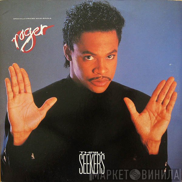 Roger Troutman - Thrill Seekers