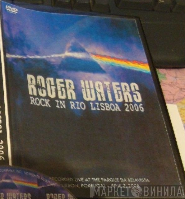 Roger Waters  - Rock In Rio Lisboa 2006